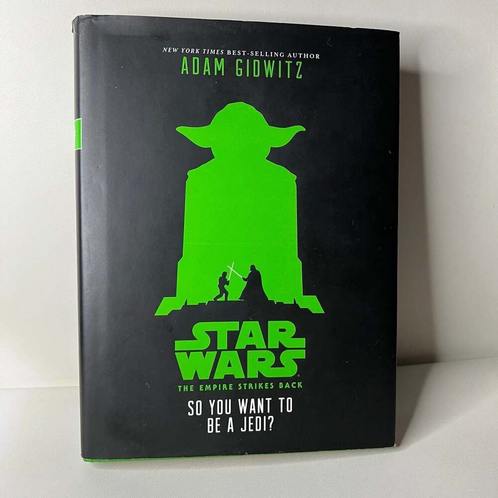 Star Wars | The Empire Strikes Back - So You Want To Be Jedi? 2015 Adam Gidwitz